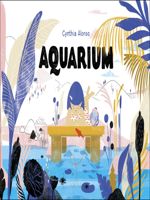 Title details for Aquarium by Cynthia Alonso - Available
